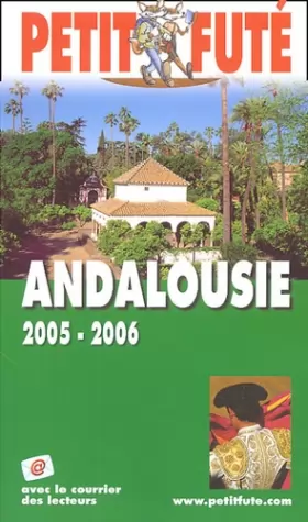 Couverture du produit · Andalousie 2005-2006, le petit fute