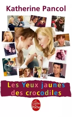 Couverture du produit · Les Yeux jaunes des crocodiles - Edition film