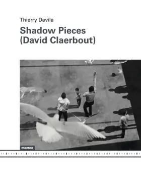 Couverture du produit · Shadow Pieces (David Claerbout)