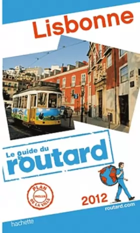 Couverture du produit · Guide du Routard Lisbonne 2012