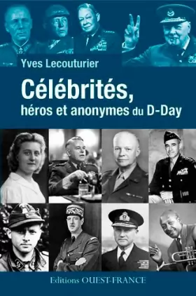 Couverture du produit · Célébrités, héros et anonymes du D-Day