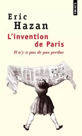 Couverture du produit · L'invention de Paris : Il n'y a pas de pas perdus