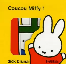 Couverture du produit · Coucou Miffy !