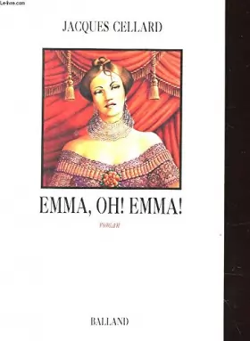 Couverture du produit · Emma, oh ! emma !                                                                             122997