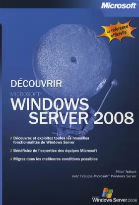Couverture du produit · Découvrir Windows Server 2008