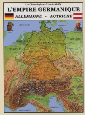 Couverture du produit · L'empire germanique: L'Allemagne et l'Autriche