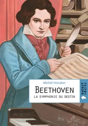Couverture du produit · Beethoven La symphonie du destin