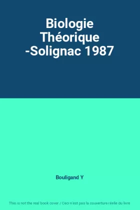 Couverture du produit · Biologie Théorique -Solignac 1987