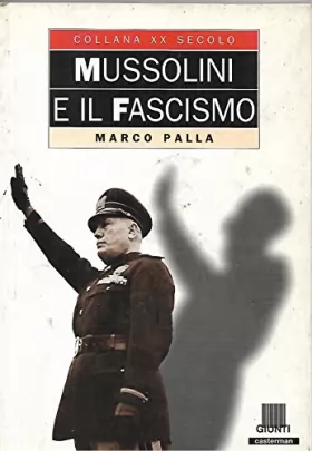 Couverture du produit · Mussolini e il fascismo