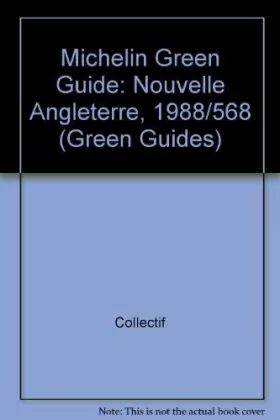 Couverture du produit · Michelin Green Guide: Nouvelle Angleterre, 1988/568