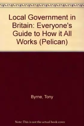 Couverture du produit · Local Government in Britain: Everyone's Guide to How it All Works