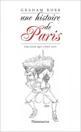 Couverture du produit · Une histoire de Paris par ceux qui l'ont fait