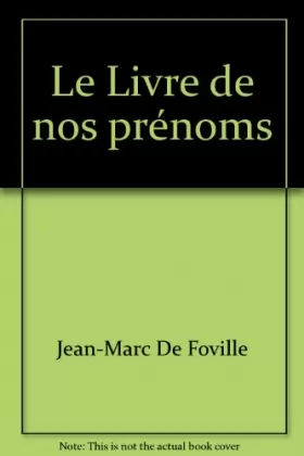 Couverture du produit · Le Livre de nos prénoms