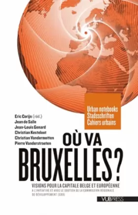 Couverture du produit · Où va Bruxelles ?: Visions pour la capitale belge et européenne