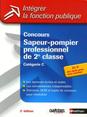 Couverture du produit · Concours Sapeur-pompier professionnel de 2e classe Catégorie C (ancienne édition)
