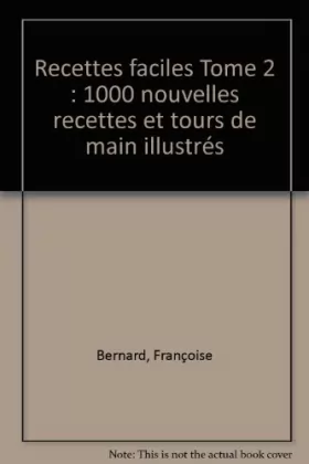 Couverture du produit · Les recettes faciles et conseils tome 2: micro ondes 1000 nouvelles et tours de mains illustrés