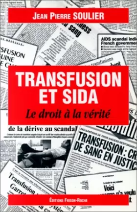 Couverture du produit · Transfusion et sida : Le Droit à la vérité