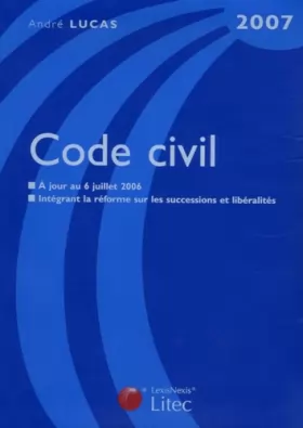 Couverture du produit · Code Civil : Edition 2007 (ancienne édition)