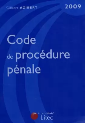 Couverture du produit · Code de procédure pénale 2009 (ancienne édition)