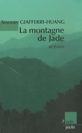 Couverture du produit · La montagne de Jade