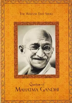 Couverture du produit · Hay House Wisdom Tree Series : Quotes Of Mahatma Gandhi [Paperback] [Dec 31, 1899] None