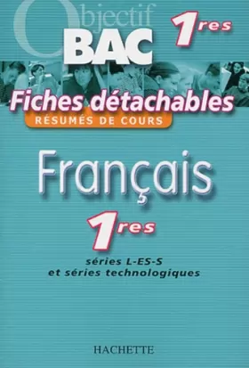 Couverture du produit · Objectif Bac - Fiches détachables : Français, 1ères