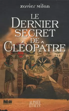 Couverture du produit · Le dernier secret de Cléopâtre