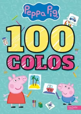 Hachette Jeunesse - Peppa Pig-100 colos
