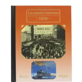 Couverture du produit · Les Années-mémoire. 1929