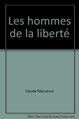 Couverture du produit · Les hommes de la liberté