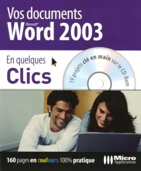 Couverture du produit · Vos documents Word 2003 En quelques Clics