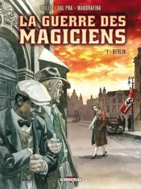 Couverture du produit · La Guerre des magiciens T01: Berlin