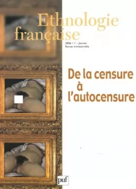 Couverture du produit · Ethnologie française, N° 2006/1, Janvier : De la censure à l'autocensure