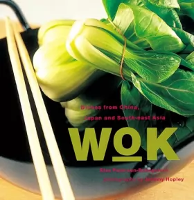 Couverture du produit · Wok: Dishes from China, Japan and South-east Asia