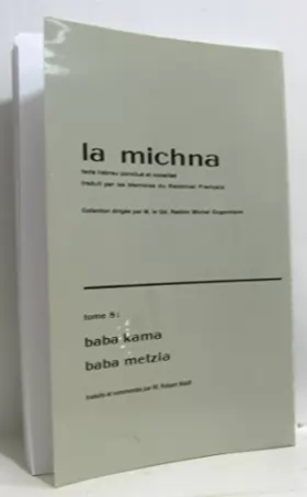 Couverture du produit · MICHNA tome VIII BABA KAMA BABA METZIA