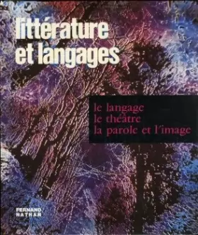 Couverture du produit · Littérature et langages - Le langage, le théâtre, la parole et l'image