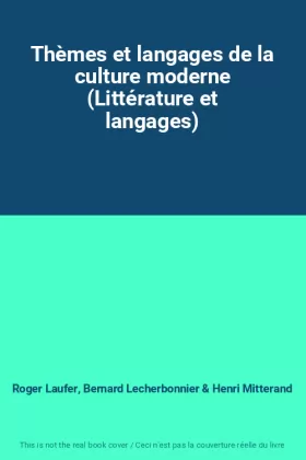 Couverture du produit · Thèmes et langages de la culture moderne (Littérature et langages)