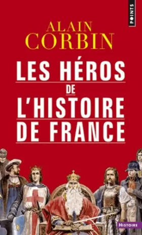 Couverture du produit · Les Héros de l'histoire de France
