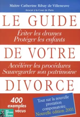 Couverture du produit · Le guide de votre divorce: Edition 2001