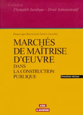 Couverture du produit · Marchés de maîtrise d'oeuvre dans la construction publique, 2e édition