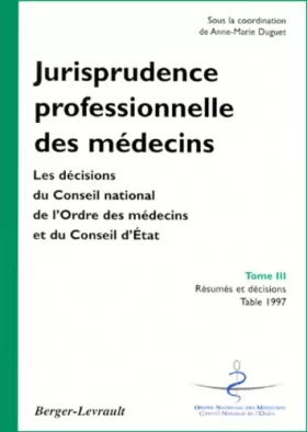 Couverture du produit · Jurisprudence professionnelle des médecins, tome 3