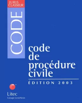 Couverture du produit · Code de procédure civile. Edition 2003 (ancienne édition)