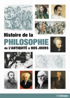 Couverture du produit · Histoire de la philosophie: De l'Antiquité à nos jours