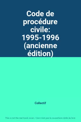 Couverture du produit · Code de procédure civile: 1995-1996 (ancienne édition)