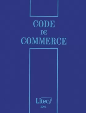 Couverture du produit · Code de commerce 2001 (ancienne édition)