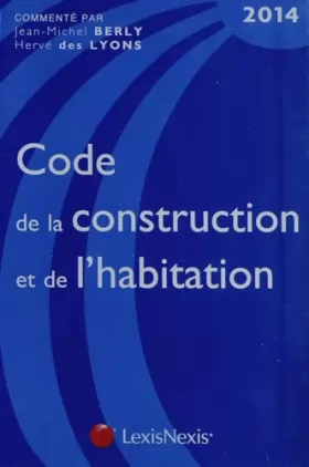 Couverture du produit · Code de la construction et de l'habitation 2014