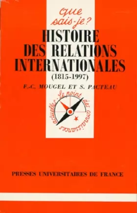 Couverture du produit · Histoire des relations internationales 1815-1993