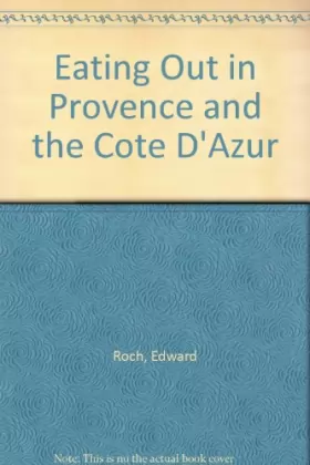 Couverture du produit · Eating Out in Provence and the Cote d'Azur