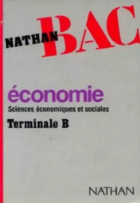 Couverture du produit · Economie, terminale B: Sciences économiques et sociales