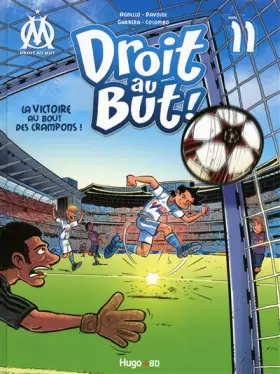 Couverture du produit · Droit au But T11 La victoire au bout des crampons !